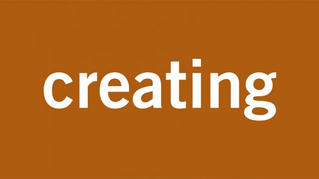 Creating