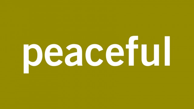 Peaceful